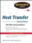 Schaum's Outline of Heat Transfer, ediția a 2-a - Schaum's Outline of Heat Transfer, 2nd Edition