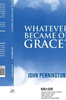 What Became of Grace?: Stories of Hope for Preaching and Teaching in a Graceless World (Povești de speranță pentru predicare și predare într-o lume fără har) - Whatever Became of Grace?: Stories of Hope for Preaching and Teaching in a Graceless World