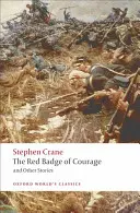 Insigna roșie a curajului și alte povestiri - The Red Badge of Courage and Other Stories