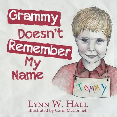 Bunica nu-și amintește numele meu - Grammy Doesn't Remember My Name
