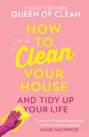 Cum să-ți cureți casa - How To Clean Your House