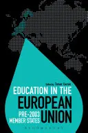 Educația în Uniunea Europeană: Statele membre de dinainte de 2003 - Education in the European Union: Pre-2003 Member States