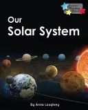 Sistemul nostru solar (Loughrey Anita (Anita Loughrey)) - Our Solar System (Loughrey Anita (Anita Loughrey))