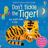 Nu gâdila tigrul! - Don't Tickle the Tiger!