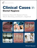 Clinical Cases in Dental Hygiene (Cazuri clinice în igiena dentară) - Clinical Cases in Dental Hygiene