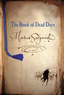 Cartea zilelor moarte - Book of Dead Days