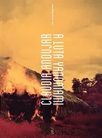 Claudia Andujar: Lupta Yanomami - Claudia Andujar: The Yanomami Struggle