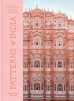 Modele din India: O călătorie prin culorile, textilele și vibrația Rajasthanului - Patterns of India: A Journey Through Colors, Textiles, and the Vibrancy of Rajasthan