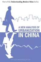 O nouă analiză a urbanizării în China - New Analysis of Urbanization in China