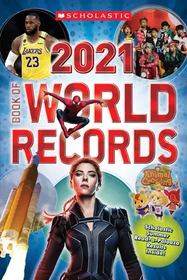 Cartea Scholastic a recordurilor mondiale 2021 - Scholastic Book of World Records 2021