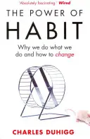 Puterea obișnuinței - De ce facem ceea ce facem și cum să ne schimbăm - Power of Habit - Why We Do What We Do, and How to Change