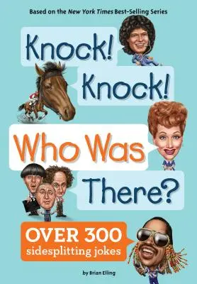 Knock! Knock! Cine a fost acolo? - Knock! Knock! Who Was There?