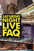 Saturday Night Live FAQ: Tot ce a rămas de știut despre cea mai longevivă comedie a televiziunii - Saturday Night Live FAQ: Everything Left to Know About Television's Longest Running Comedy