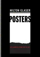 Posterele lui Milton Glaser: 427 de exemple din 1965 până în 2017 - Milton Glaser Posters: 427 Examples from 1965 to 2017