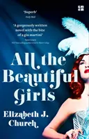 Toate fetele frumoase - O poveste înălțătoare despre libertate, dragoste și identitate - All the Beautiful Girls - An Uplifting Story of Freedom, Love and Identity