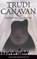 Preoteasa albului - Cartea 1 din Epoca celor cinci - Priestess Of The White - Book 1 of the Age of the Five