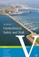 SIGURANȚĂ ȘI RISC GEOTEHNIC V - GEOTECHNICAL SAFETY & RISK V