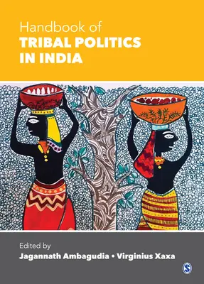Manual de politică tribală în India - Handbook of Tribal Politics in India
