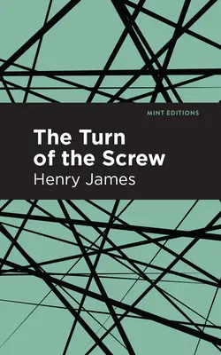 Întoarcerea șurubului (The Turn of the Screw) - The Turn of the Screw