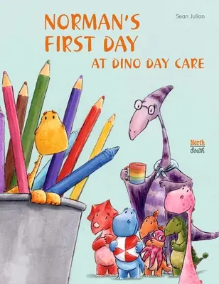 Prima zi a lui Norman la Dino Day Care - Norman's First Day at Dino Day Care