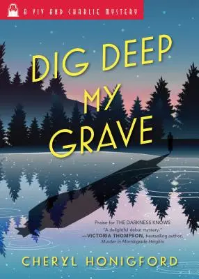 Sapă adânc mormântul meu - Dig Deep My Grave