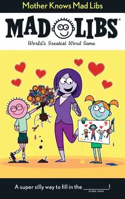 Mama știe Mad Libs - Mother Knows Mad Libs