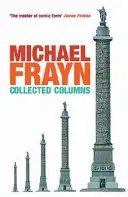 Michael Frayn colecție de coloane - Michael Frayn Collected Columns