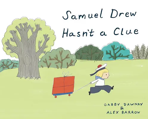 Samuel Drew nu are niciun indiciu - Samuel Drew Hasn't a Clue