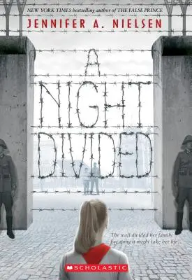 O noapte divizată (Scholastic Gold) - A Night Divided (Scholastic Gold)