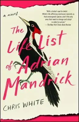 Lista de viață a lui Adrian Mandrick - The Life List of Adrian Mandrick