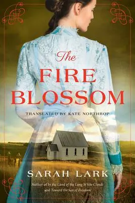 Floarea de foc (The Fire Blossom) - The Fire Blossom