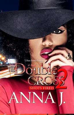 Crucea dublă 2: Împușcături - The Double Cross 2: Shots Fired