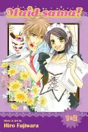 Maid-Sama! (2-In-1 Edition), Vol. 1, 1: Include Vols. 1 & 2 - Maid-Sama! (2-In-1 Edition), Vol. 1, 1: Includes Vols. 1 & 2