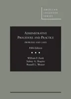 Procedură și practică administrativă - Administrative Procedure and Practice