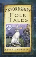 Povești populare din Oxfordshire - Oxfordshire Folk Tales