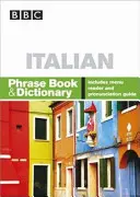 BBC ITALIAN PHRASE BOOK & DICTIONARY