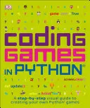 Codarea jocurilor în Python - Coding Games in Python
