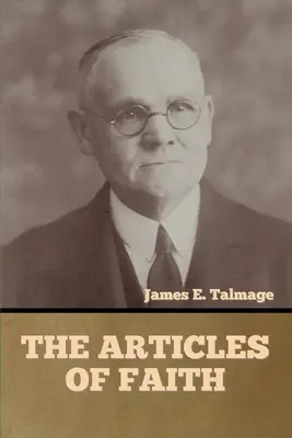 Articolele de credință - The Articles of Faith