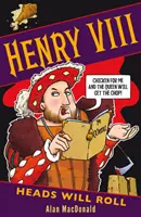 Henric al VIII-lea: Vor cădea capete - Henry VIII: Heads Will Roll