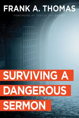 Supraviețuirea unei predici periculoase - Surviving a Dangerous Sermon