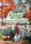 Collins Big Cat - Anne of Green Gables: Diamant/Bandă 17 - Collins Big Cat - Anne of Green Gables: Diamond/Band 17