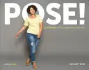 Pose! 1.000 de poziții pentru fotografi și modele - Pose!: 1,000 Poses for Photographers and Models