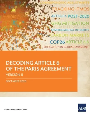 Decodarea articolului 6 din Acordul de la Paris Versiunea II - Decoding Article 6 of the Paris Agreement Version II