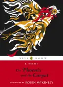 Phoenix și covorul - The Phoenix and the Carpet