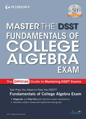Master the Dsst Fundamentals of College Algebra Exam