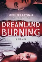 Țara viselor în flăcări - Dreamland Burning