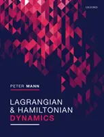 Dinamica Lagrangiană și Hamiltoniană - Lagrangian and Hamiltonian Dynamics
