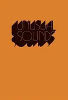 Unusual Sounds: Istoria ascunsă a muzicii de bibliotecă - Unusual Sounds: The Hidden History of Library Music