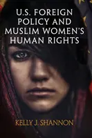 Politica externă a SUA și drepturile omului ale femeilor musulmane - U.S. Foreign Policy and Muslim Women's Human Rights