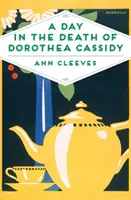 O zi în moartea lui Dorothea Cassidy - A Day in the Death of Dorothea Cassidy